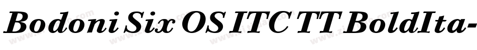 Bodoni Six OS ITC TT BoldIta字体转换